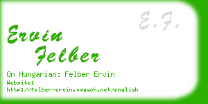 ervin felber business card